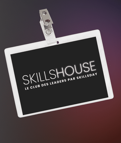 Skills House, clud des leaders formations